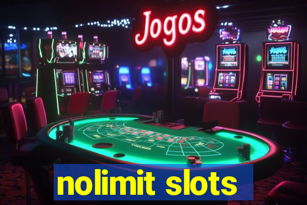 nolimit slots