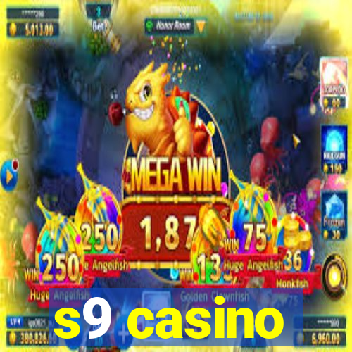 s9 casino