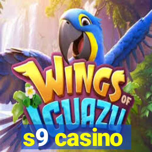 s9 casino