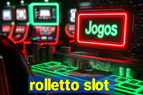 rolletto slot