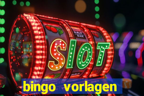 bingo vorlagen kostenlos erstellen