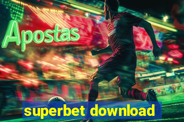 superbet download