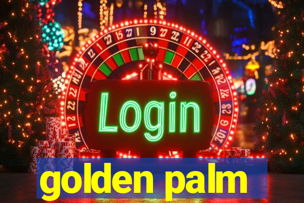 golden palm