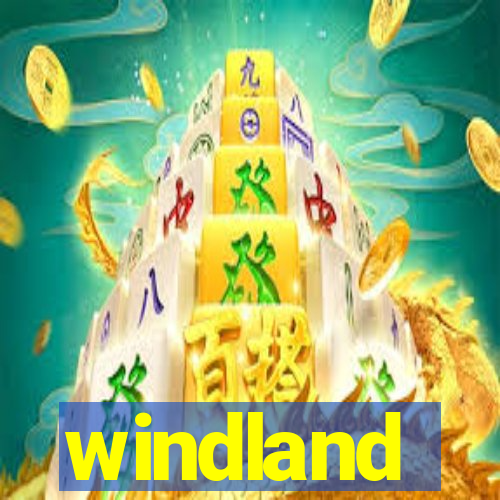 windland