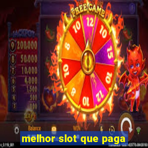 melhor slot que paga