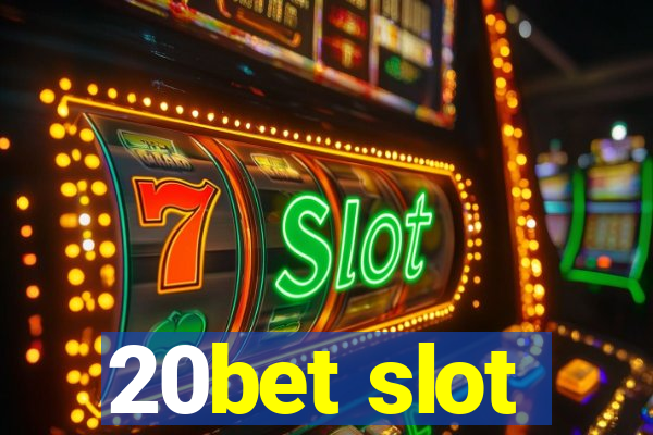 20bet slot