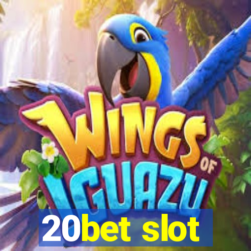 20bet slot