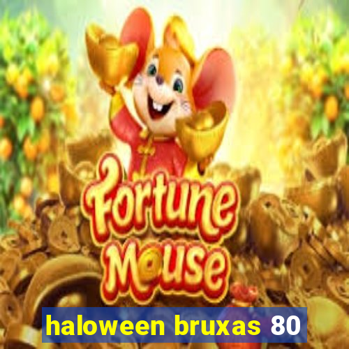 haloween bruxas 80