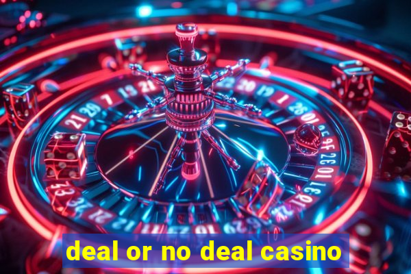 deal or no deal casino