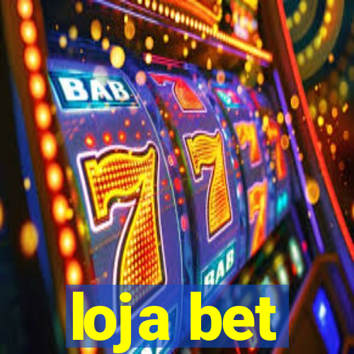 loja bet