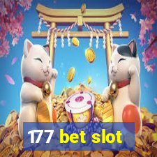 177 bet slot