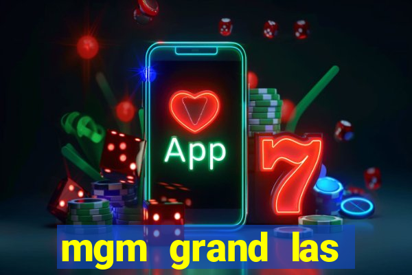 mgm grand las vegas casino