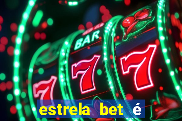 estrela bet é regulamentada no brasil