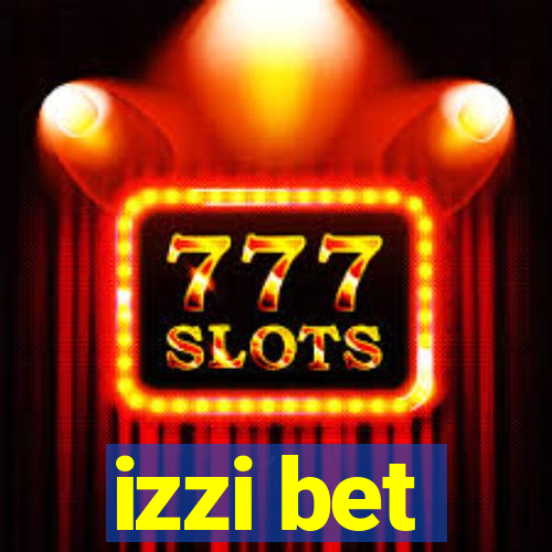 izzi bet