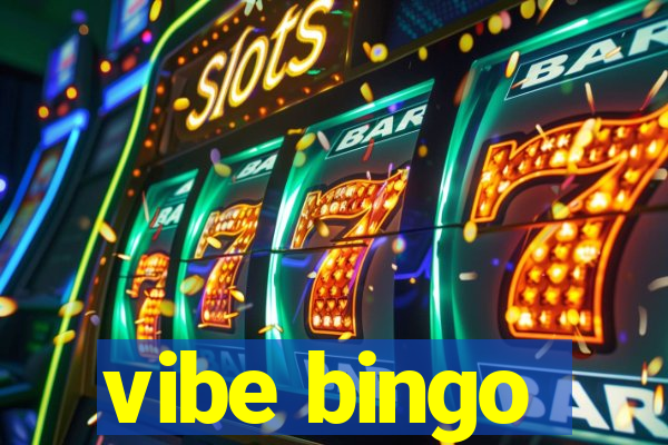 vibe bingo