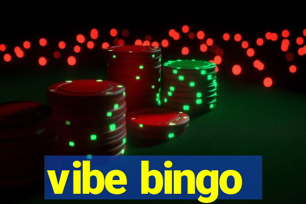 vibe bingo