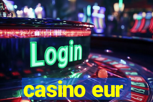 casino eur