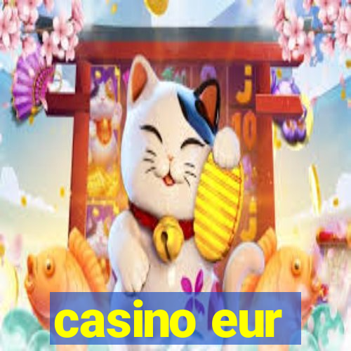 casino eur