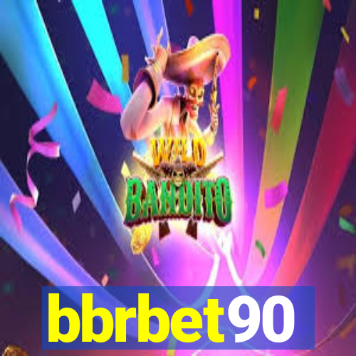 bbrbet90