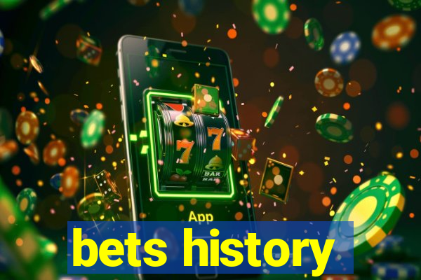 bets history