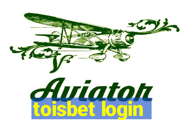 toisbet login