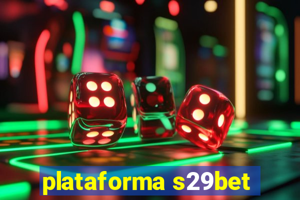 plataforma s29bet