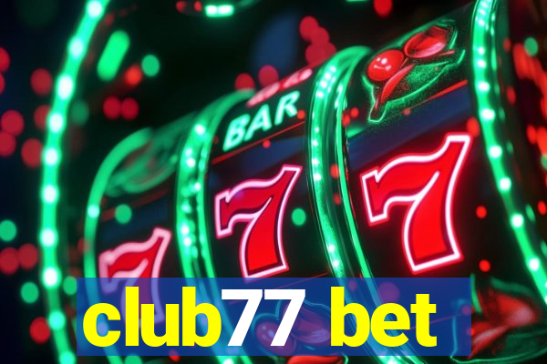 club77 bet