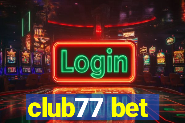 club77 bet