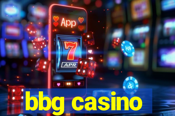 bbg casino