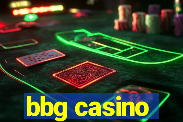 bbg casino