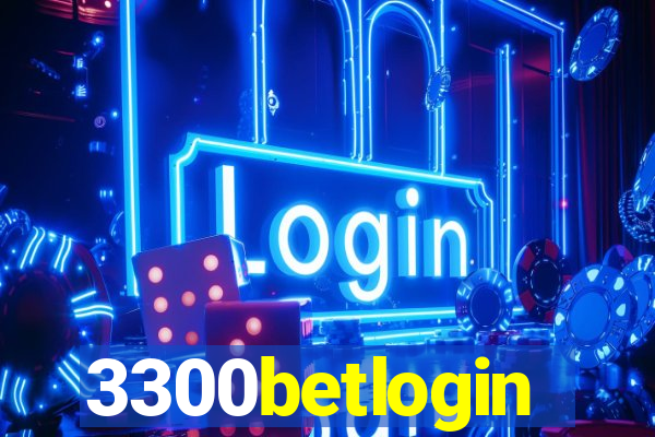 3300betlogin