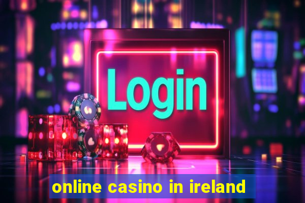 online casino in ireland