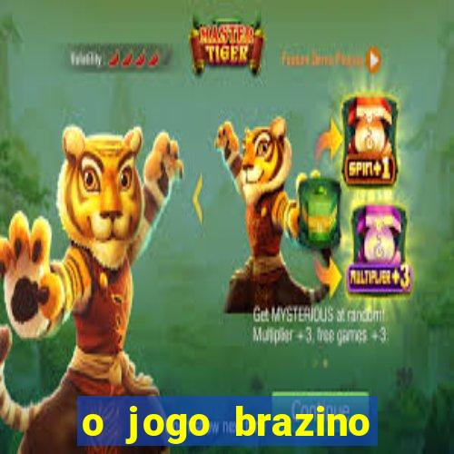 o jogo brazino brazino777 é confiável