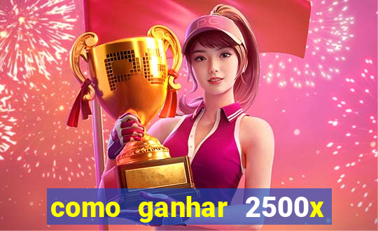 como ganhar 2500x no fortune tiger