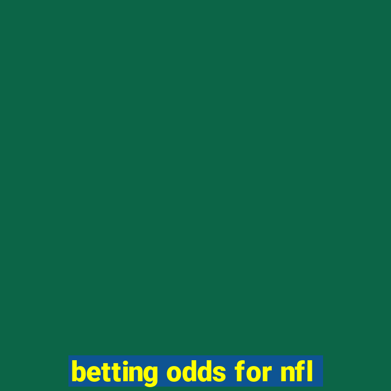 betting odds for nfl