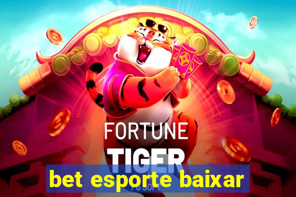 bet esporte baixar