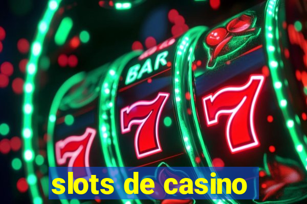 slots de casino