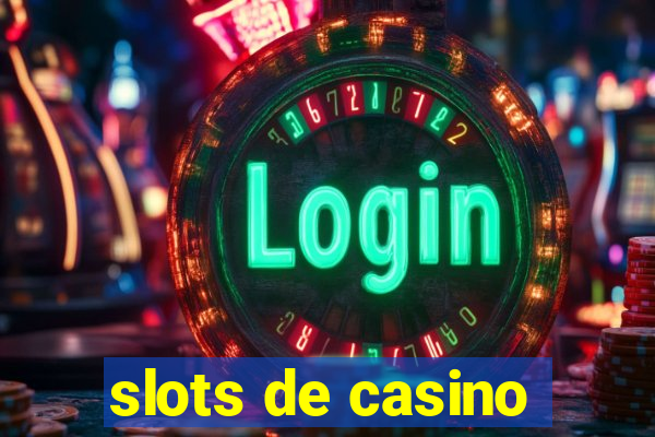 slots de casino