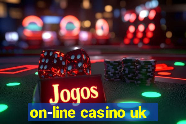 on-line casino uk