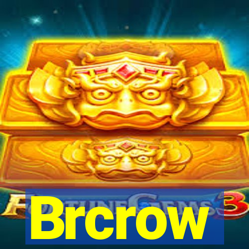 Brcrow