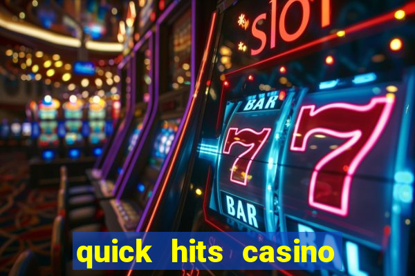 quick hits casino slot game