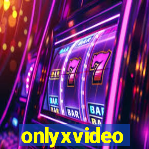 onlyxvideo