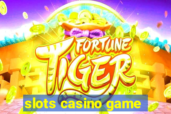 slots casino game