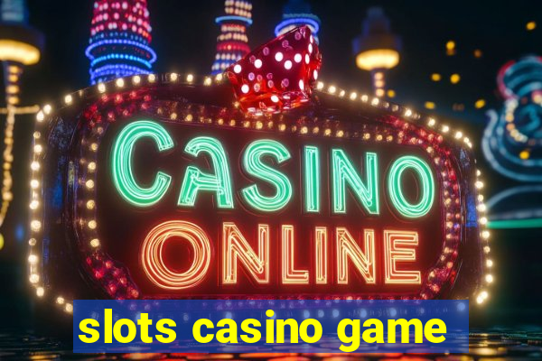 slots casino game