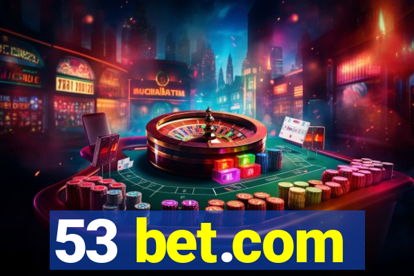 53 bet.com