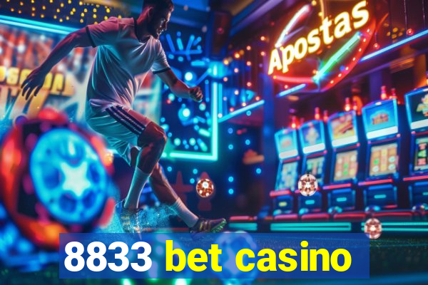 8833 bet casino