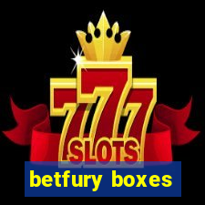 betfury boxes