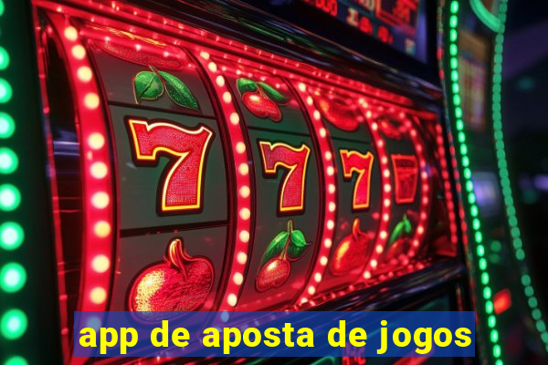 app de aposta de jogos