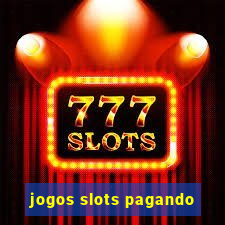 jogos slots pagando