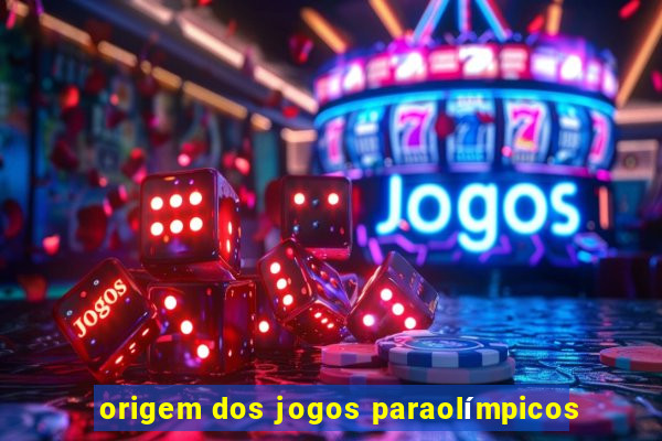 origem dos jogos paraolímpicos